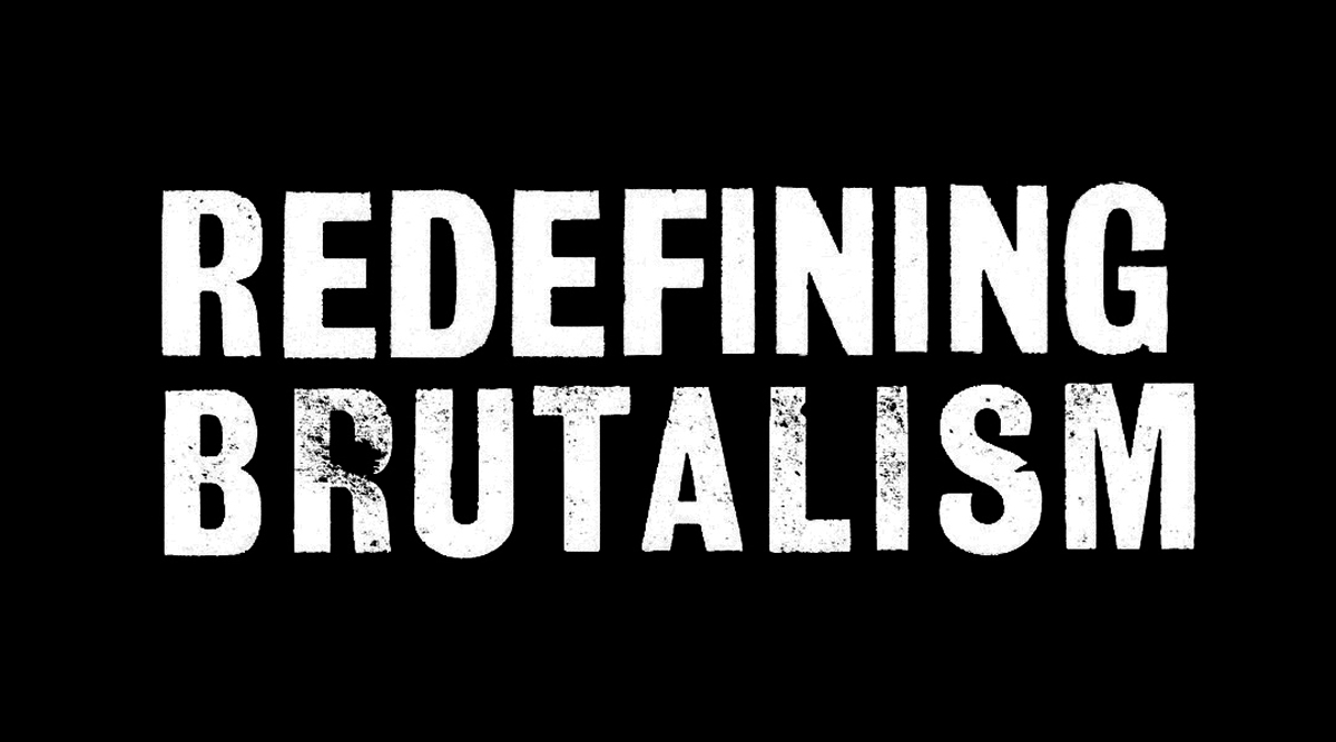 redefining brutalism